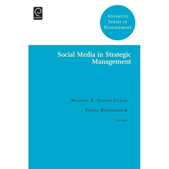 Advanced Management Social Media in Strategic Management, Book 11, (Hardcover)
