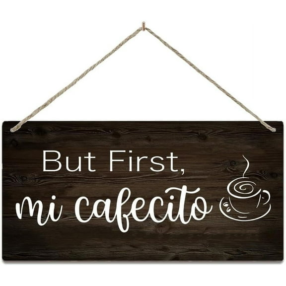 Hanging Wall Art Sign But First Mi Cafecito Sign Spanish Kitchen Sign Spanish Hanging Wood Sign Home Decor Rustic Welcome Sign Entrance Hall Hanging Decor Home Decor Sign 12 X 6 Inch