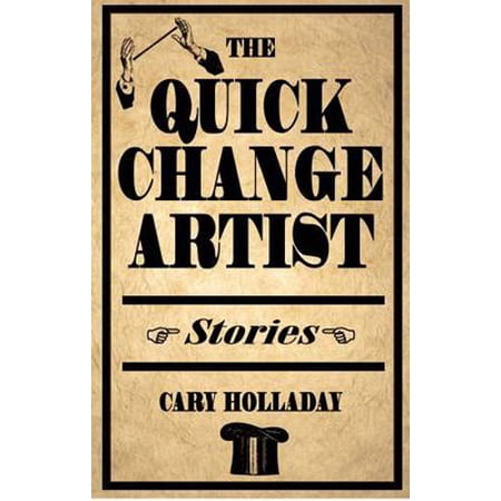 The Quick-Change Artist : Stories (Hardcover)