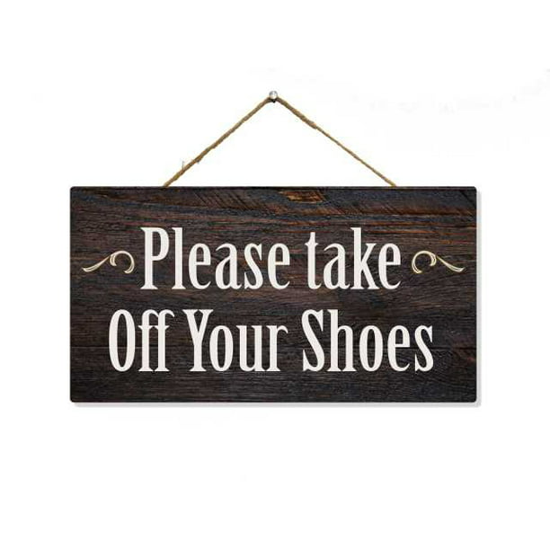 Please Take off Your Shoes Sign Hanging Wood Signs Home Remove Shoe No ...