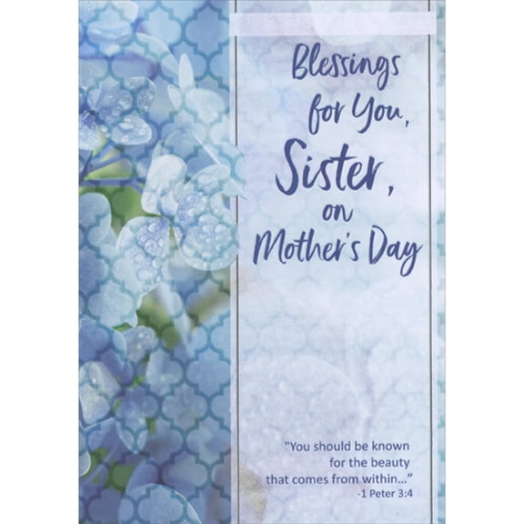 Designer Greetings Beauty That Comes From Within Scripture Verse: Blue Flowers Closeup Photo Religious Mother's Day Card for Sister