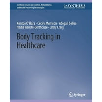 Body Tracking in Healthcare, (Paperback)