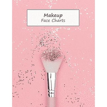 Makeup Face Charts: Portfolio Workbook for Makeup lovers 100 Pages " 8 ...