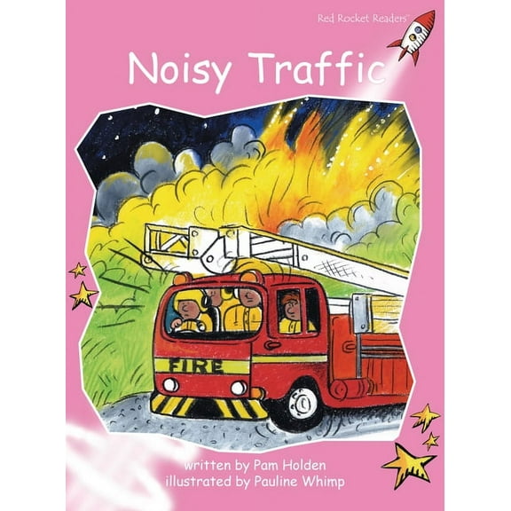 Red Rocket (Tm) Readers Pre-Reading Leve Noisy Traffic, (Paperback)