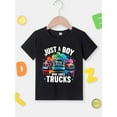 thumbnail image 2 of Camiseta de manga corta con estampado de letras "Just A Boy Who Loves Trucks" para niño de verano, 2 of 7