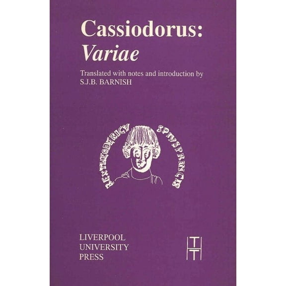 Translated Texts for Historians Cassiodorus: Variae, Book 12, (Paperback)