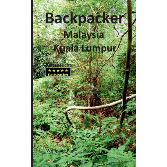 Backpacker Malaysia Kuala Lumpur (Paperback)