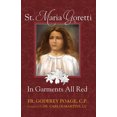 thumbnail image 1 of Pre-Owned St. Maria Goretti in Garments All Red (Paperback) 0895556154 9780895556158, 1 of 2