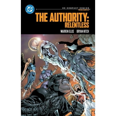 DC Compact Comics The Authority: Relentless: DC Compact Comics Edition, (Paperback)