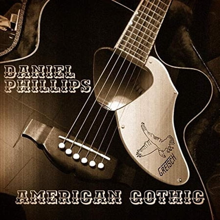 Daniel Phillips American Gothic (CD)