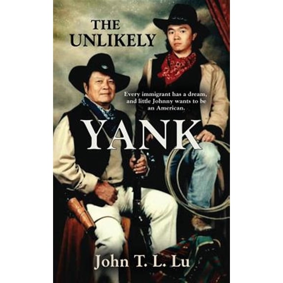 Pre-Owned The Unlikely Yank (Paperback) 1732833605 9781732833609