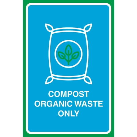 Compost Organic Waste Only Print Picture Garden Fertilizer Home Landscaping Notice Sign Aluminum