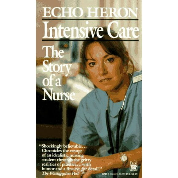 Intensive Care: the Story of a Nurse 9780804102513 Used / Pre-owned