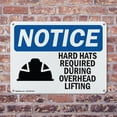 thumbnail image 4 of (2 Pack) Hard Hats Required During Overhead OSHA Notice Sign 10 Inch X 7 Inch Plastic Sign, Weather Resistant, UV Protected for Workplace, Business, and Construction Site, Made in the, 4 of 8