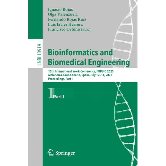 Bioinformatics and Biomedical Engineering: 10th International Work-Conference, Iwbbio 2023, Meloneras, Gran Canaria, Spa, (Paperback)
