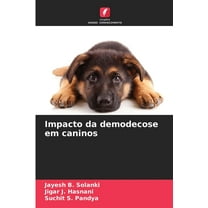 Impacto da demodecose em caninos, (Paperback)