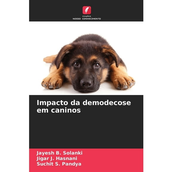 Impacto da demodecose em caninos, (Paperback)