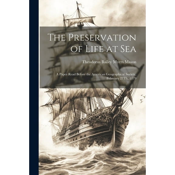 The Preservation of Life at Sea (Paperback)