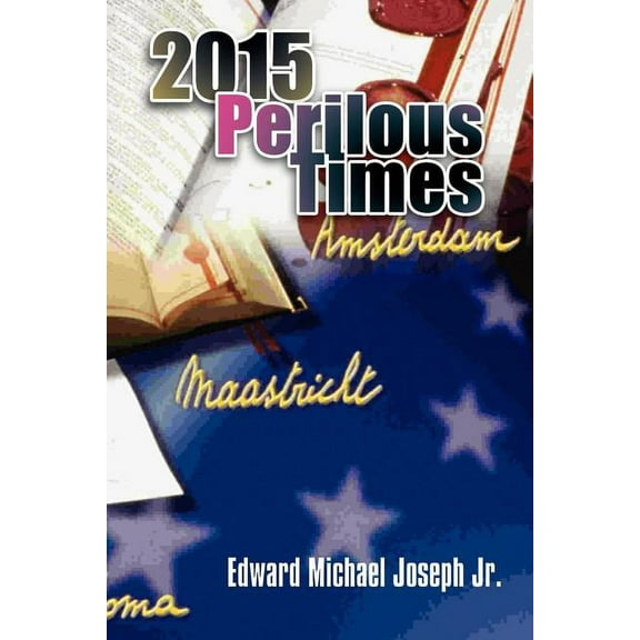 2015 Perilous Times (Paperback)
