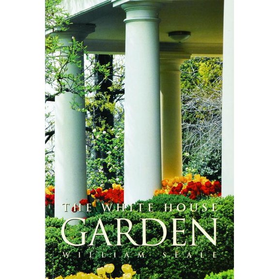 Pre-Owned The White House Garden (Paperback) 0912308648 9780912308647