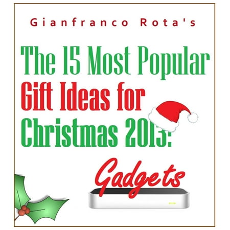 The 15 Most Popular Gift Ideas for Christmas 2013: Gadgets -