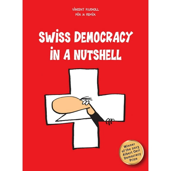 Swiss Democracy in a Nutshell, (Paperback)