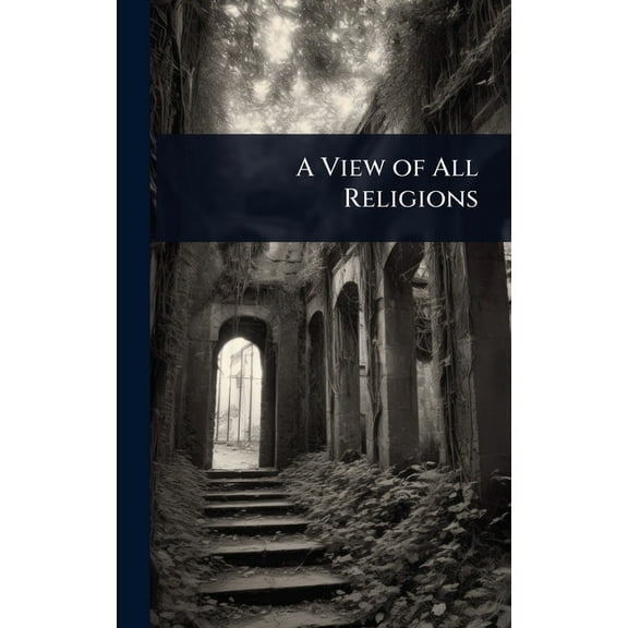 A View of All Religions, (Hardcover)