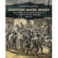 thumbnail image 1 of Executing Daniel Bright By Myers, Barton A., 1 of 5