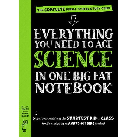 Everything You Need to Ace Science in One Big Fat Notebook : The Complete Middle School Study Guide