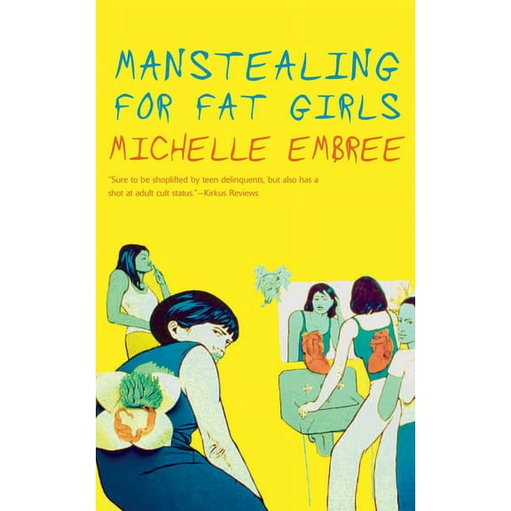 Manstealing for Fat Girls (Paperback)