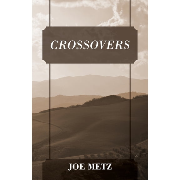 Crossovers, (Paperback)