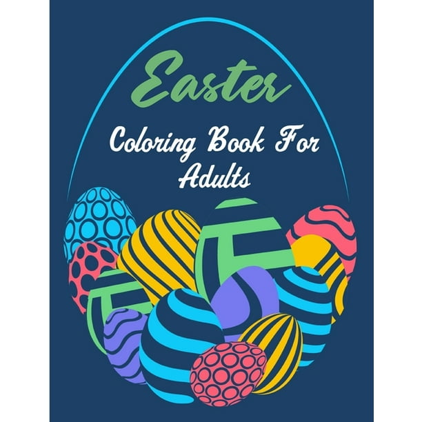 Download Easter Coloring Book For Adults Easter Mandala Patterns Coloring Book For Adults Stress Relief And Relaxing