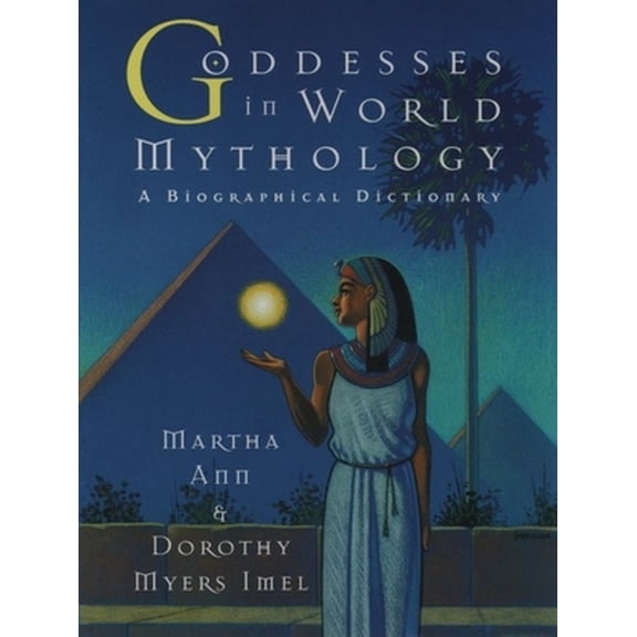 Pre-Owned Goddesses in World Mythology (Paperback) 019509199X 9780195091991