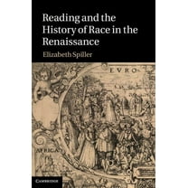 Reading and the History of Race in the Renaissance, (Hardcover)