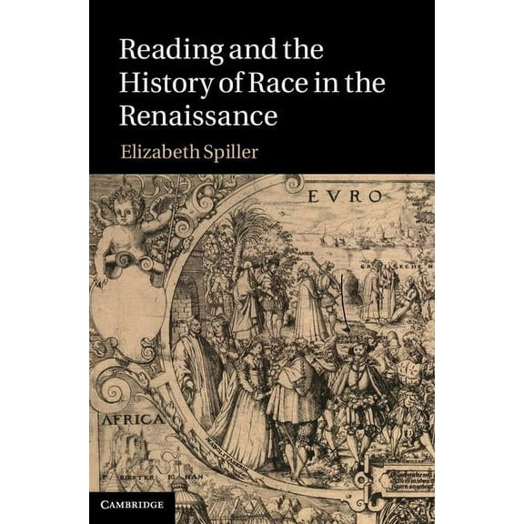 Reading and the History of Race in the Renaissance, (Hardcover)