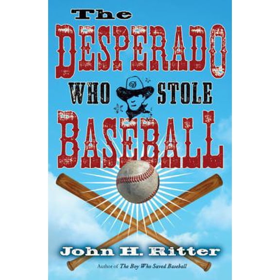 Pre-Owned The Desperado Who Stole Baseball (Hardcover) 0399246649 9780399246647