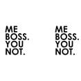 thumbnail image 3 of CafePress - Me Boss. You Not. Large Mug - 15 oz Ceramic Large White Novelty Mug, 3 of 6