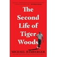 thumbnail image 1 of Pre-Owned The Second Life of Tiger Woods (Paperback) 1982122846 9781982122843, 1 of 1