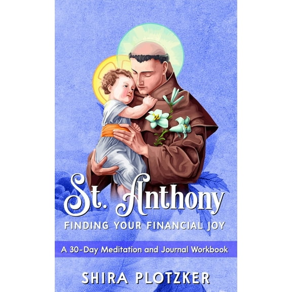 St. Anthony: Finding Your Financial Joy