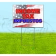 thumbnail image 1 of Income Tax Impuestos (18" x 24") Yard Sign, Includes Metal Step Stake, 1 of 6
