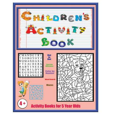 Activity Books for 5 Year Olds : An Activity Book with 120 Puzzles, Exercises and Challenges for Kids Aged 4 to (Best Six Pack Exercises)