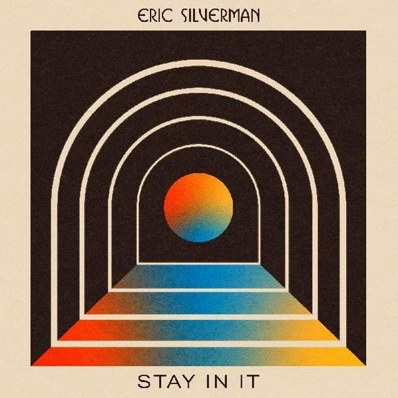 Eric Silverman - Stay In It - Music & Performance - CD