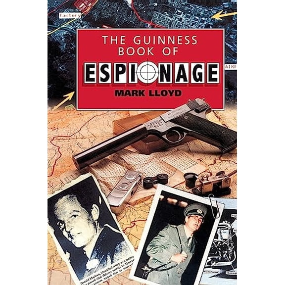 Pre-Owned The Guinness Book of Espionage (Paperback) 0306805847 9780306805844