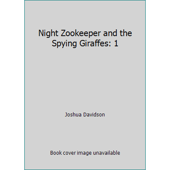 Pre-Owned Night Zookeeper and the Spying Giraffes: 1 (Paperback) 0993383904 9780993383908