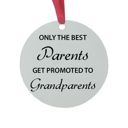Only the Best Parents Get Promoted to Grandparents - 3-inch White Glossy Aluminum Christmas Ornament with Red (The Best Parents Get Promoted To Grandparents Sign)