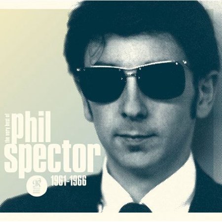 Wall of Sound: Very Best of Phil Spector 1961-1966 (The Very Best Of Phil Collins)