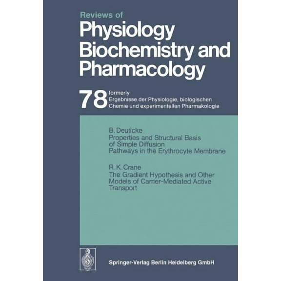 Reviews of Physiology, Biochemistry and Reviews of Physiology, Biochemistry and Pharmacology: Ergebnisse Der Physiologie, Biologischen Chemie Und Experimentelle, Book 78, (Paperback)