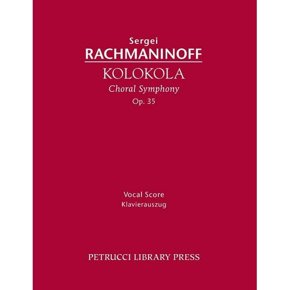 Kolokola, Op.35: Vocal Score, (Paperback)