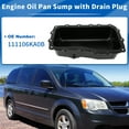 thumbnail image 2 of Cárter de aceite del motor Unique Bargains con tapón de drenaje para Dodge Grand Caravan 2009-2010, empaque de aceite para Chrysler Town & Country 2009-2010 No.4892386AA, 2 of 7