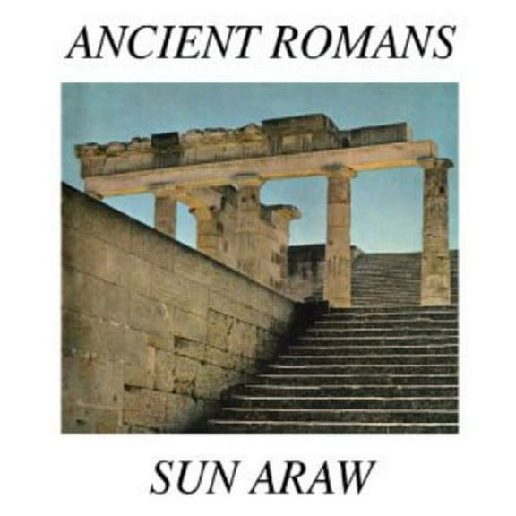 Sun Araw - Ancient Romans - Rock - Vinyl